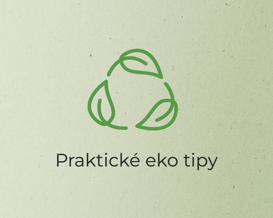 Jak žít ekologicky: Praktické eko tipy pro každodenní život - GoodWays